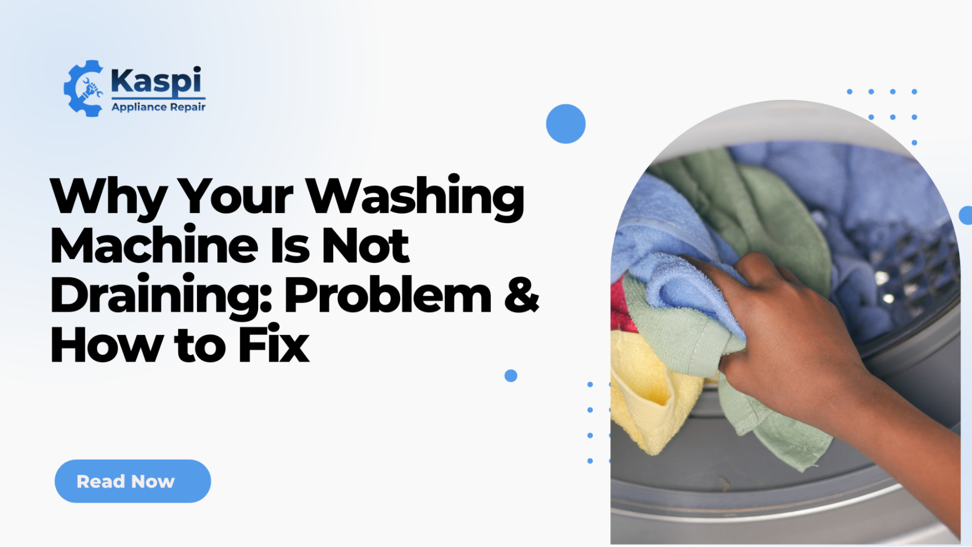 Why Your Washing Machine Is Not Draining: Problem & How to Fix