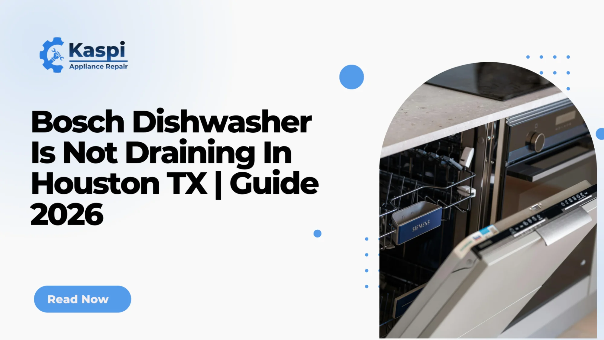 Bosch Dishwasher Is Not Draining In Houston TX | Guide 2026