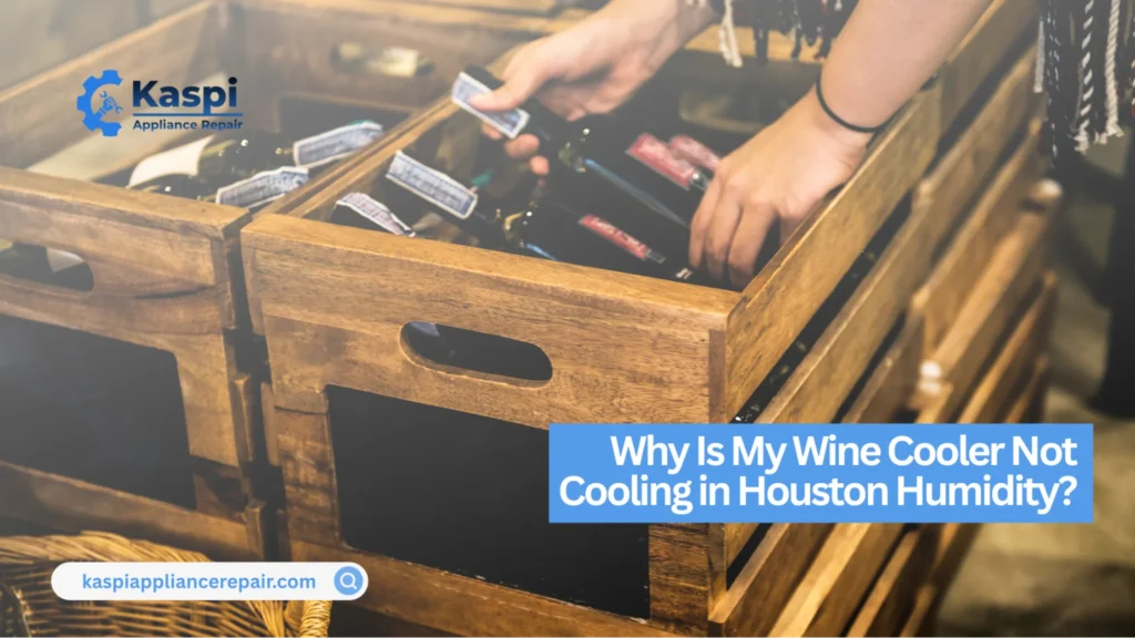 Wine cooler not cooling properly in Houston humidity due to airflow and moisture problems