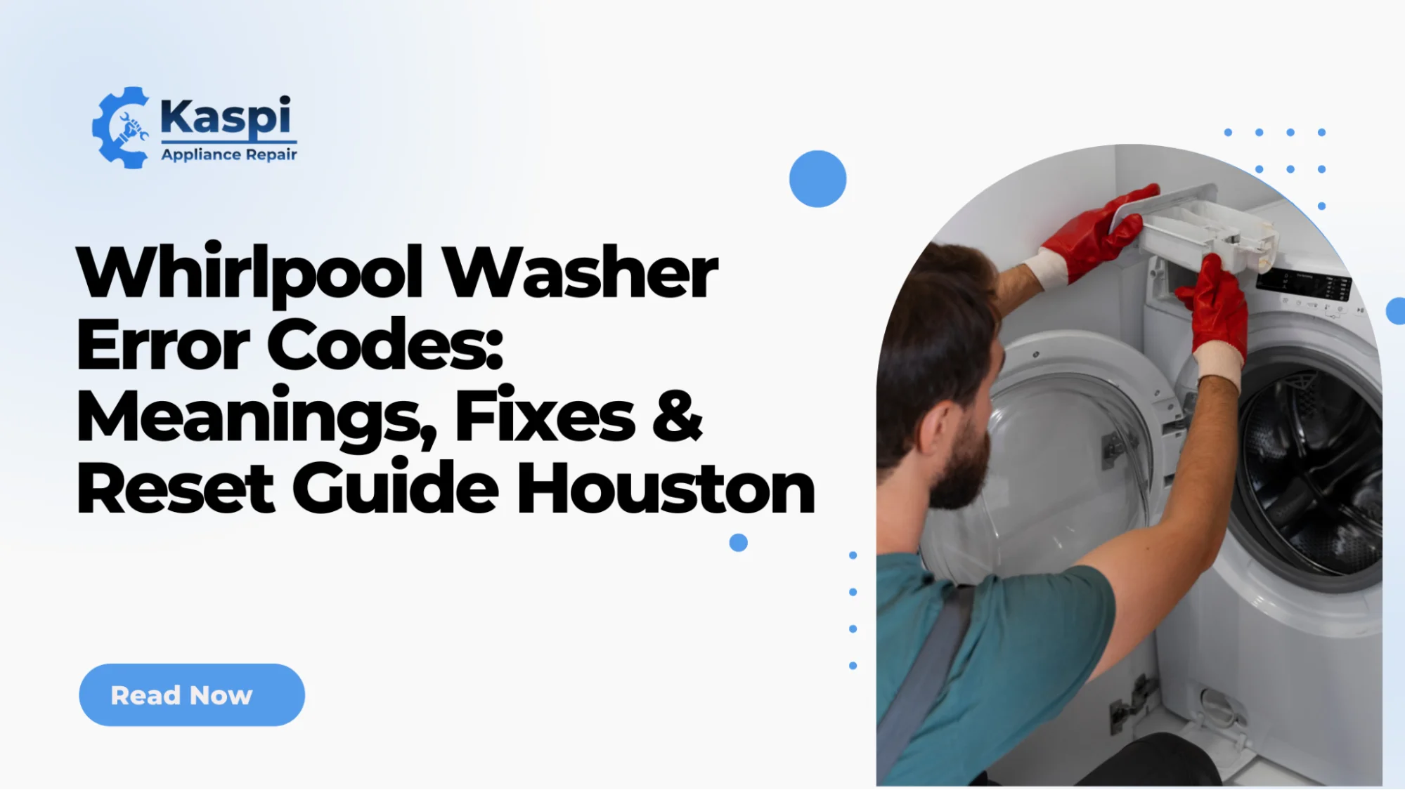 Whirlpool Washer Error Codes: Meanings, Fixes & Reset Guide Houston