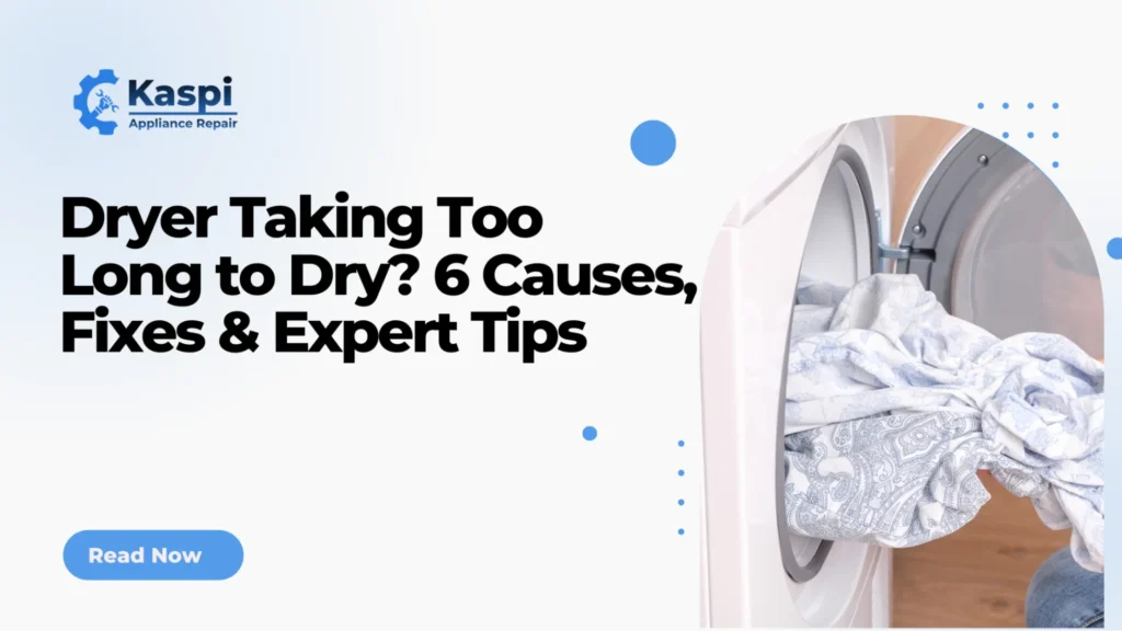 Dryer taking too long to dry clothes due to common airflow and maintenance issues