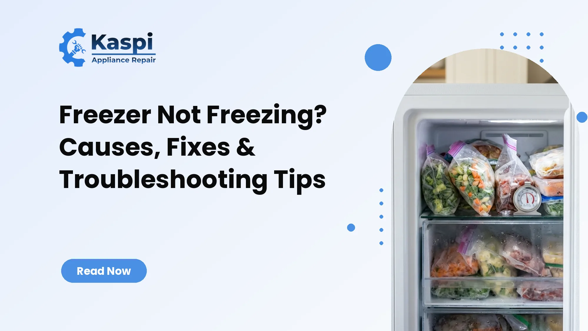 Freezer Not Freezing? Causes, Fixes & Troubleshooting Tips